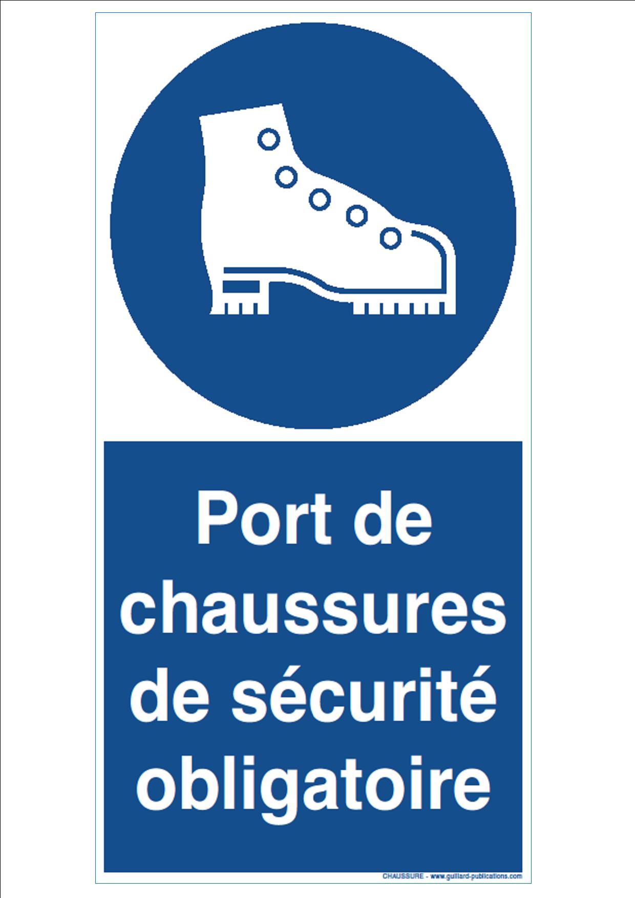 Signal PORT DE CHAUSSURE DE SECURITE OBLIGATOIRE