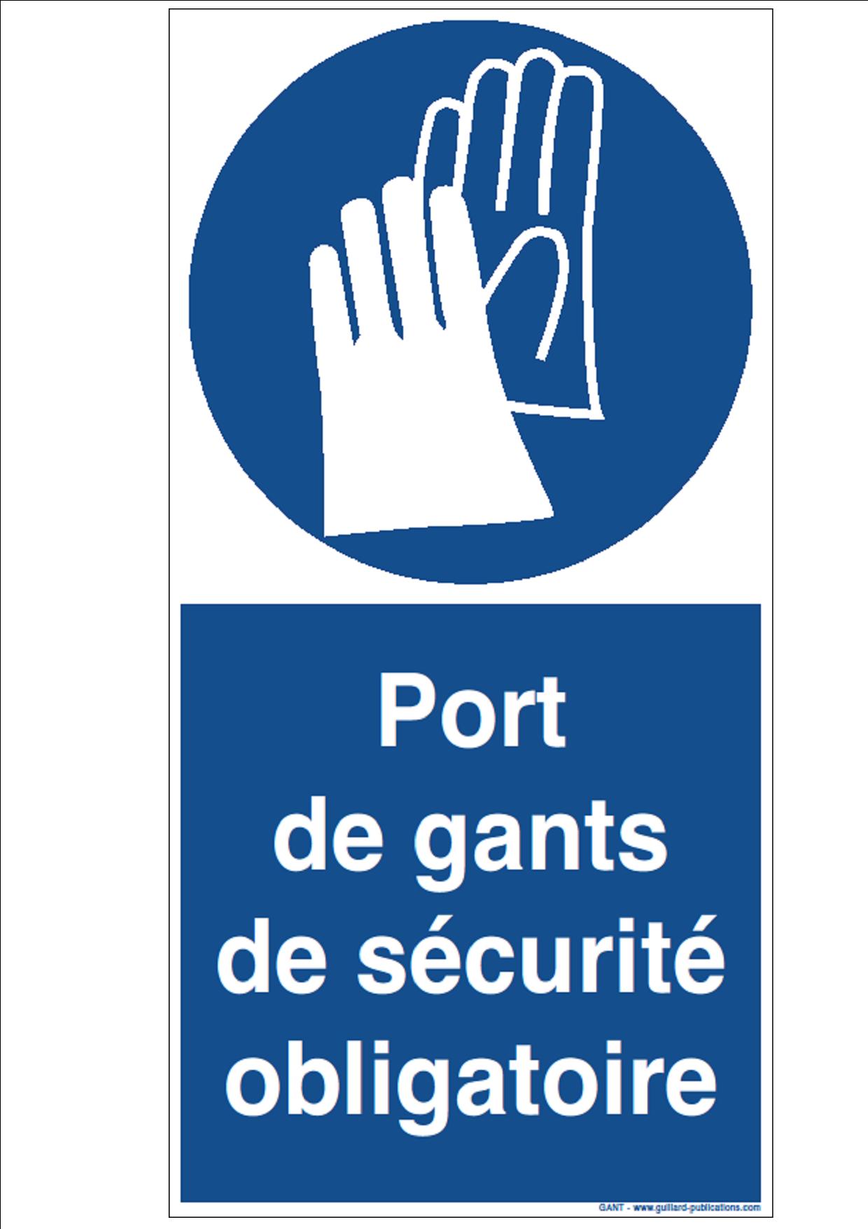 Signal PORT DE GANT DE PROTECTION OBLIGATOIRE