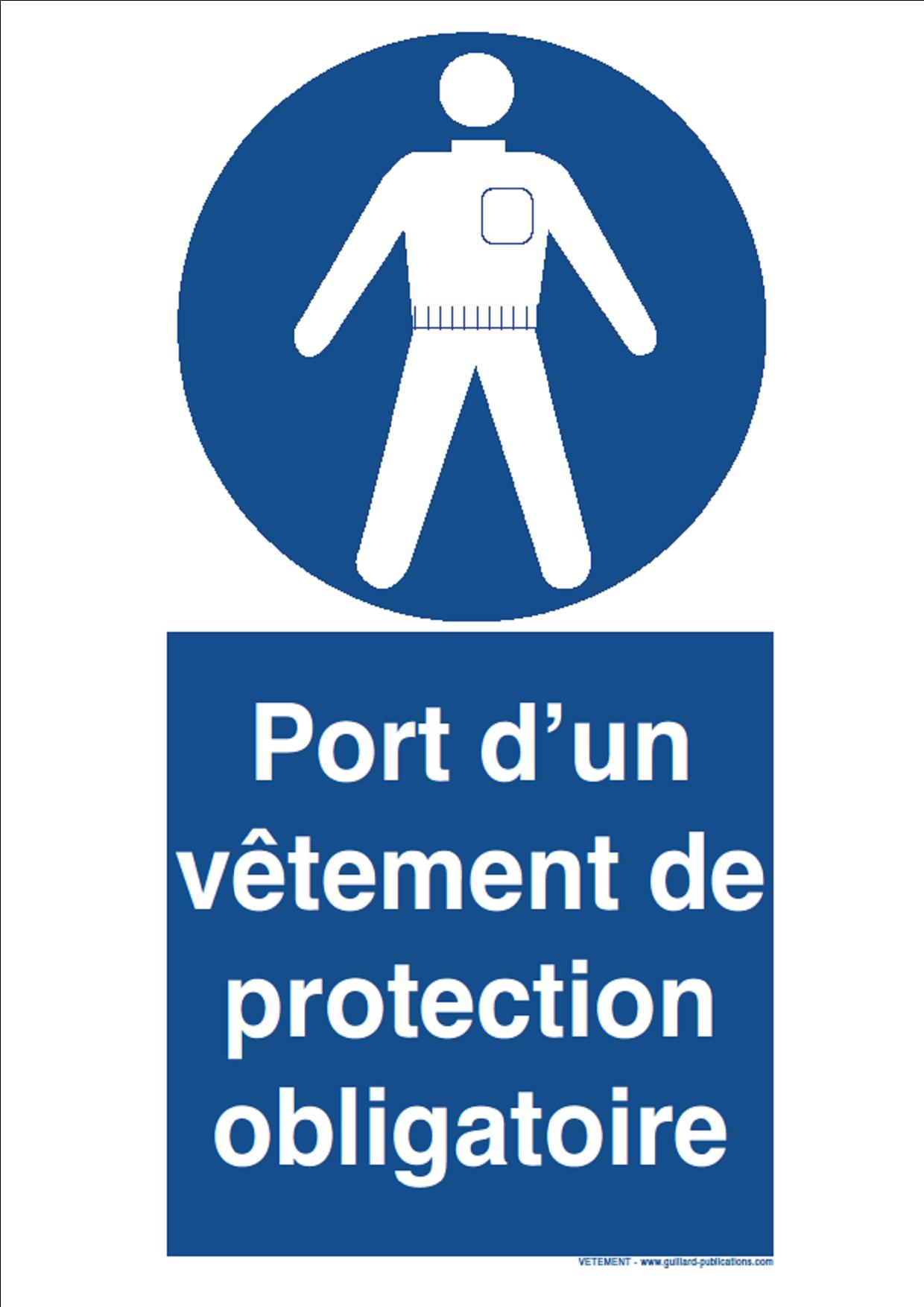 Signal PORT DE VETEMENT DE PROTECTION OBLIGATOIRE