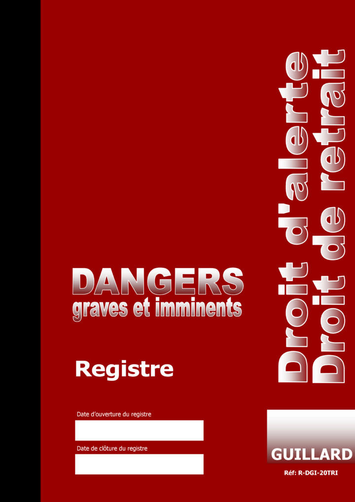 .. Registre spécial de Danger Grave et Imminent  avec triplicatas autocopiants - RDGI.20TRI  - Edition GUILLARD 