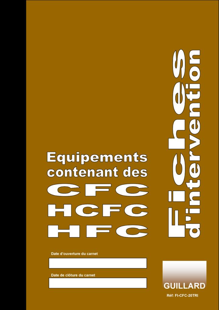 - Carnet de fiches d'intervention sur CIRCUIT DE FROID climatisation pompe à chaleur -  FI-CFC-20TRI - Edition GUILLARD
