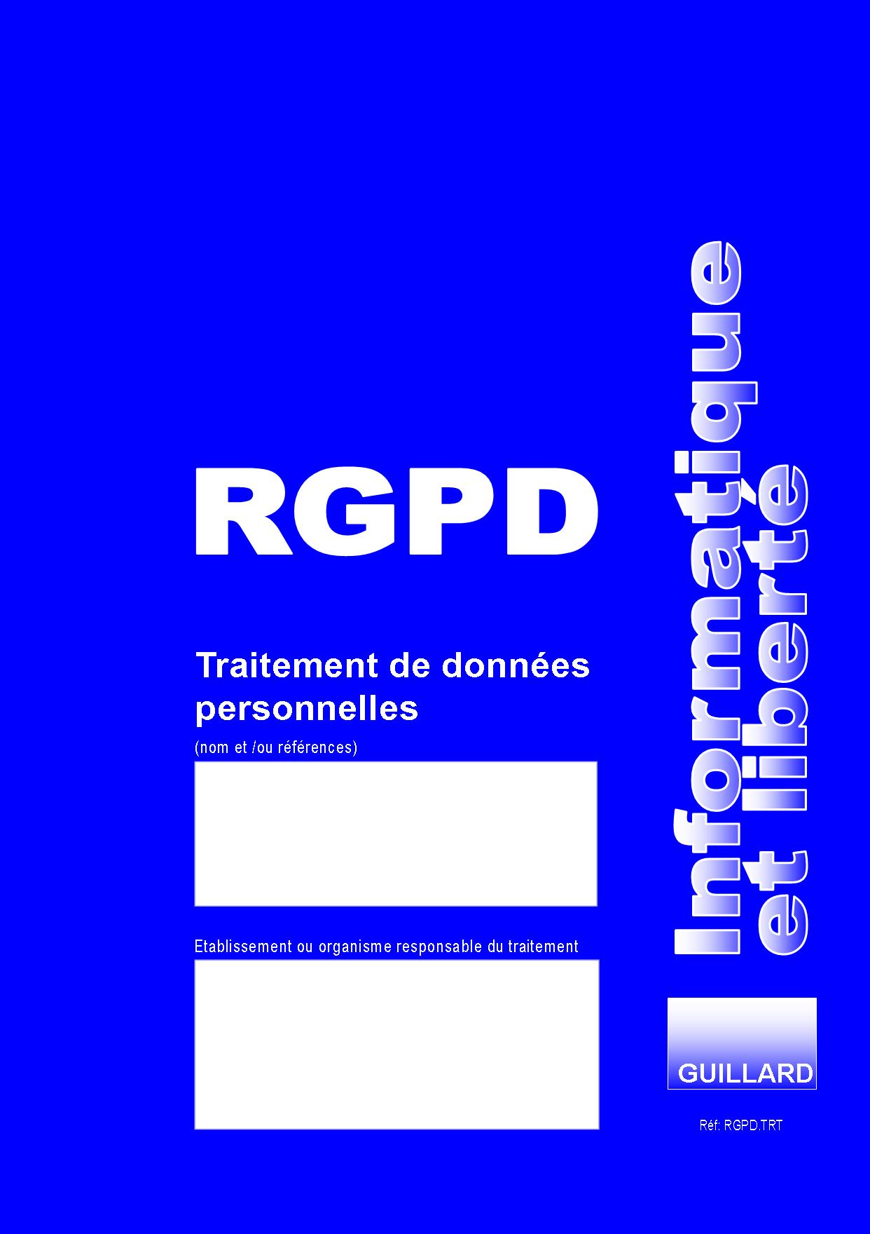 Registre RGPD pour tous types d'établissement : TRAITEMENT DES DONNEES PERSONNELLES - RGPD.TRT