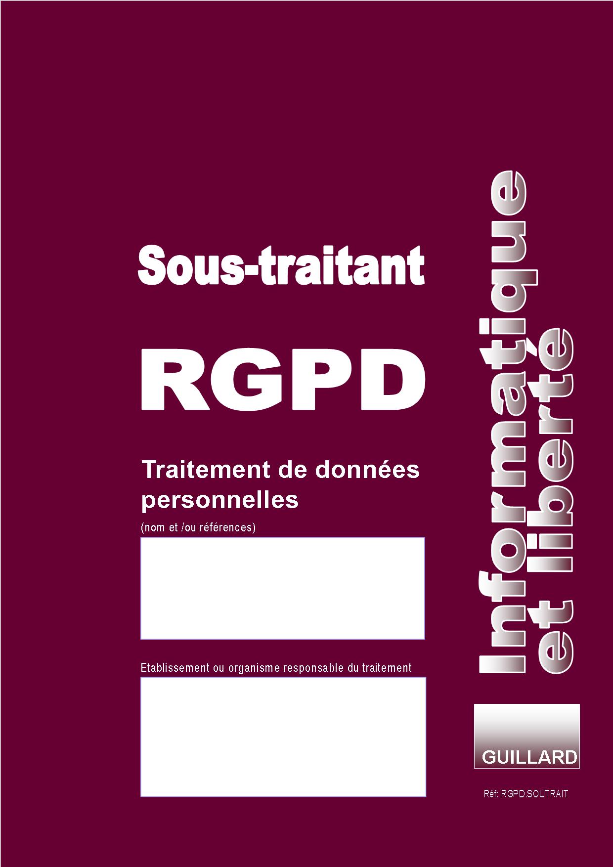 Registre RGPD pour SOUS-TRAITANT de TRAITEMENT DES DONNEES PERSONNELLES - RGPD.SOUS-TRAIT