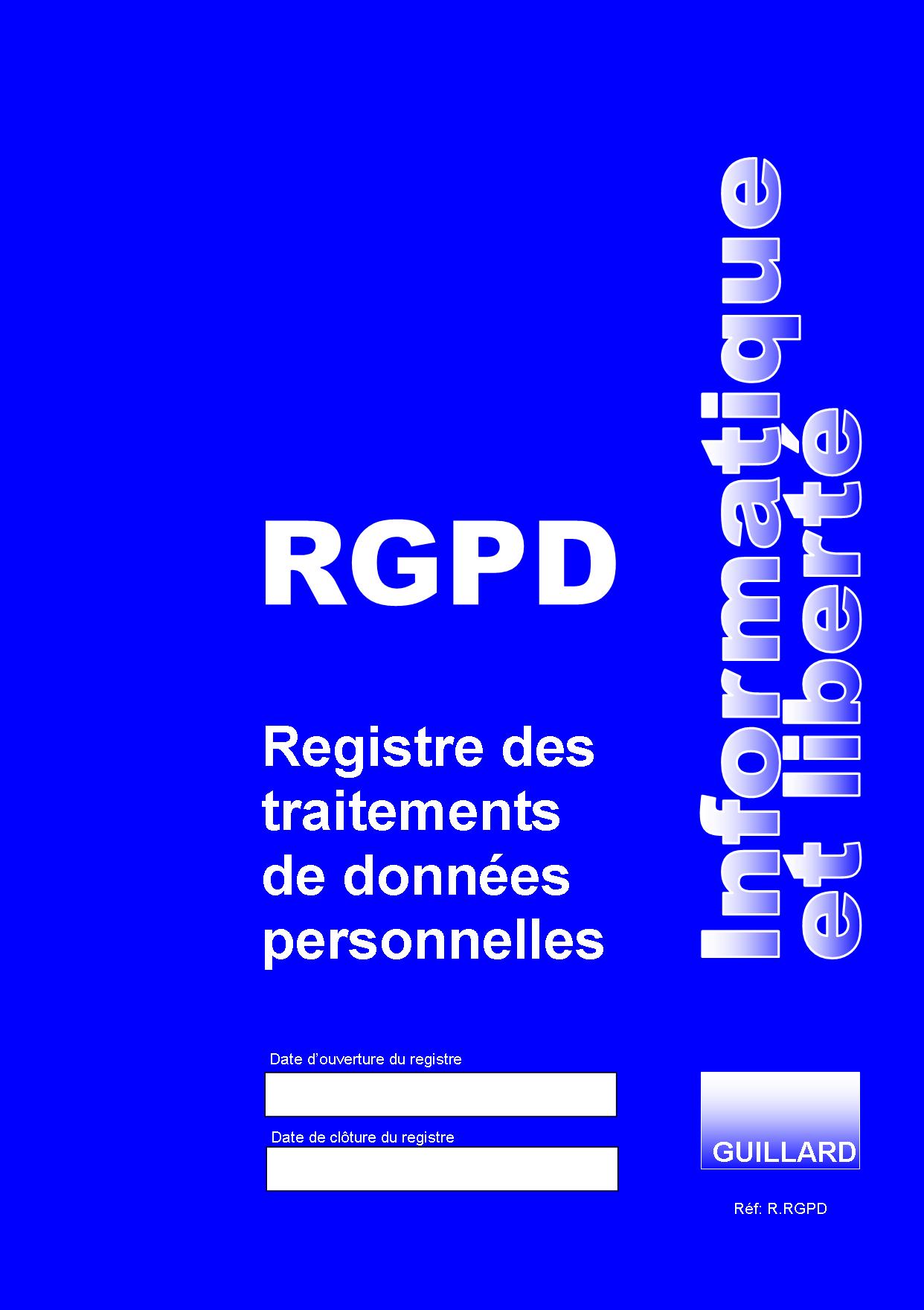 Registre des TRAITEMENTS DE DONNEES PERSONNELLES RGPD - R.RGPD