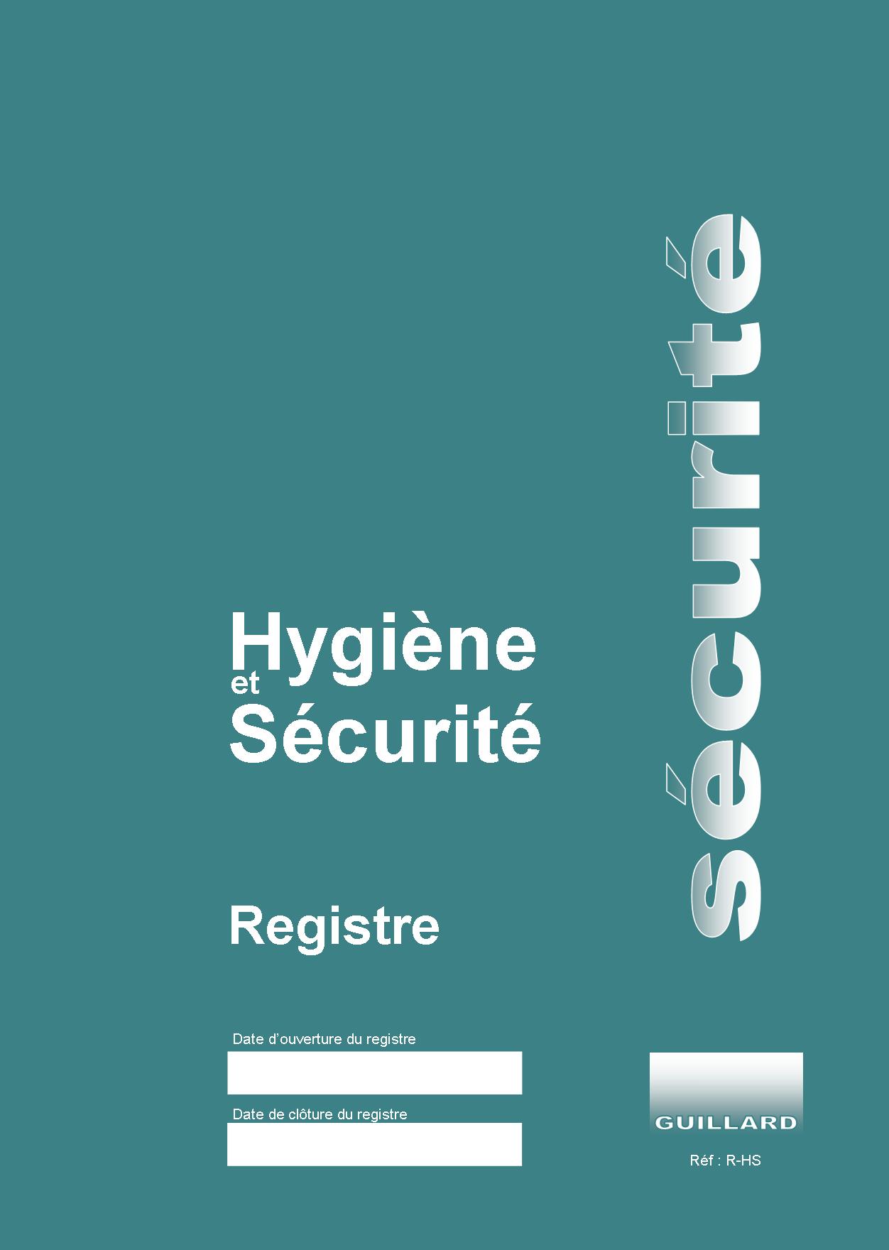 .. Registre d'HYGIENE et de SECURITE au Travail - Edition GUILLARD - R.HS 