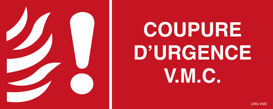  Panneau de signalisation  COUPURE D'URGENCE V.M.C.  - URG-VMC